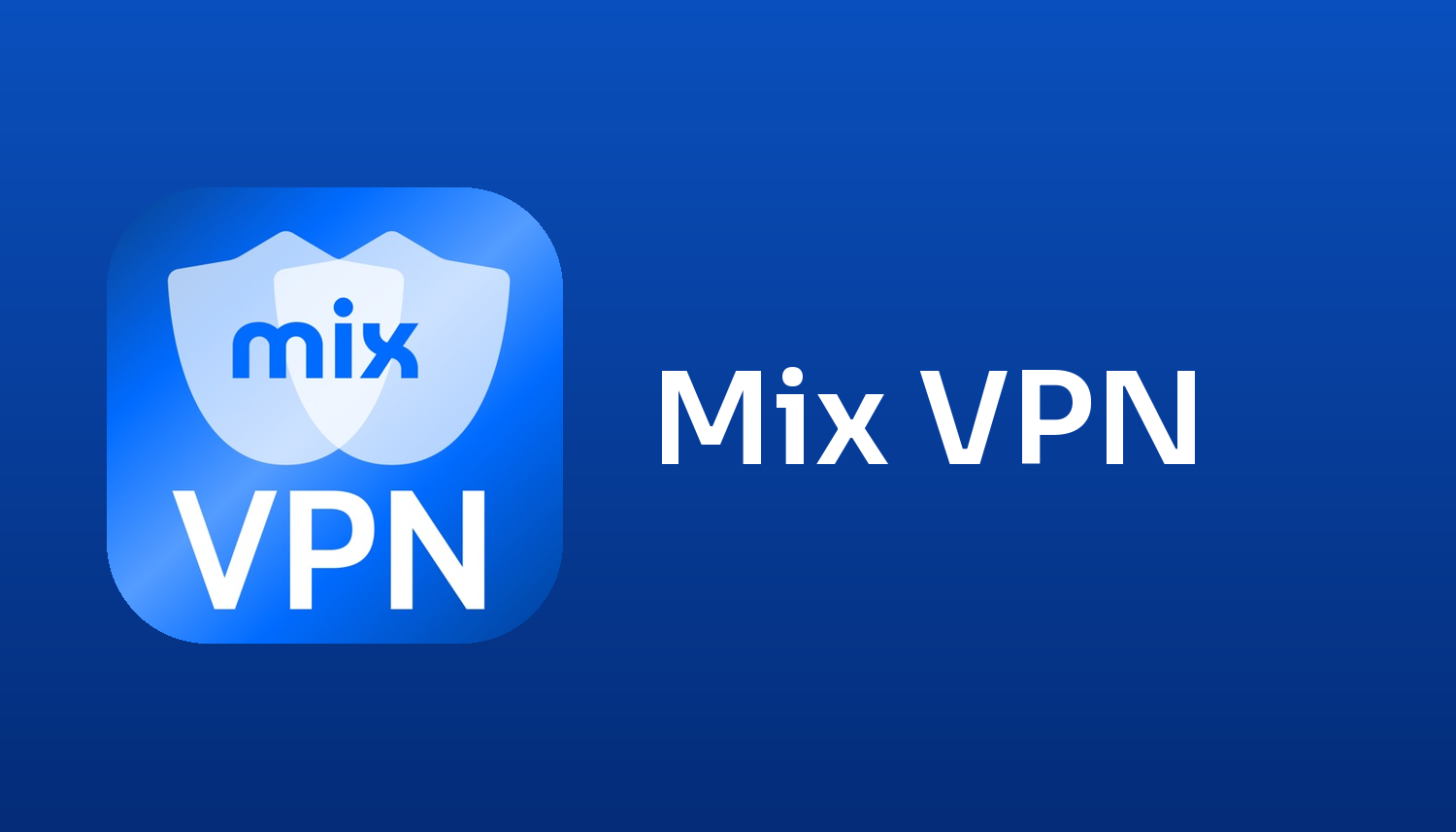 Mix VPN